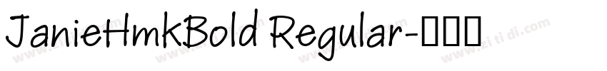 JanieHmkBold Regular字体转换